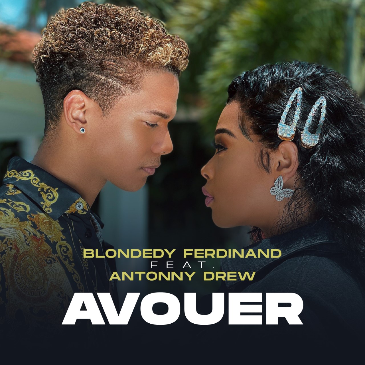 ANTONNY DREW FT BLONDEDY FERDINAND - AVOUER