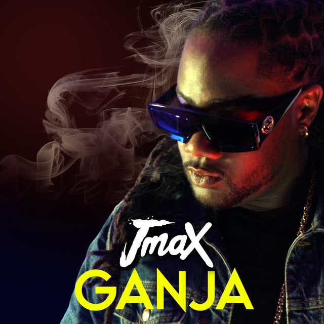 JMAX - GANJA