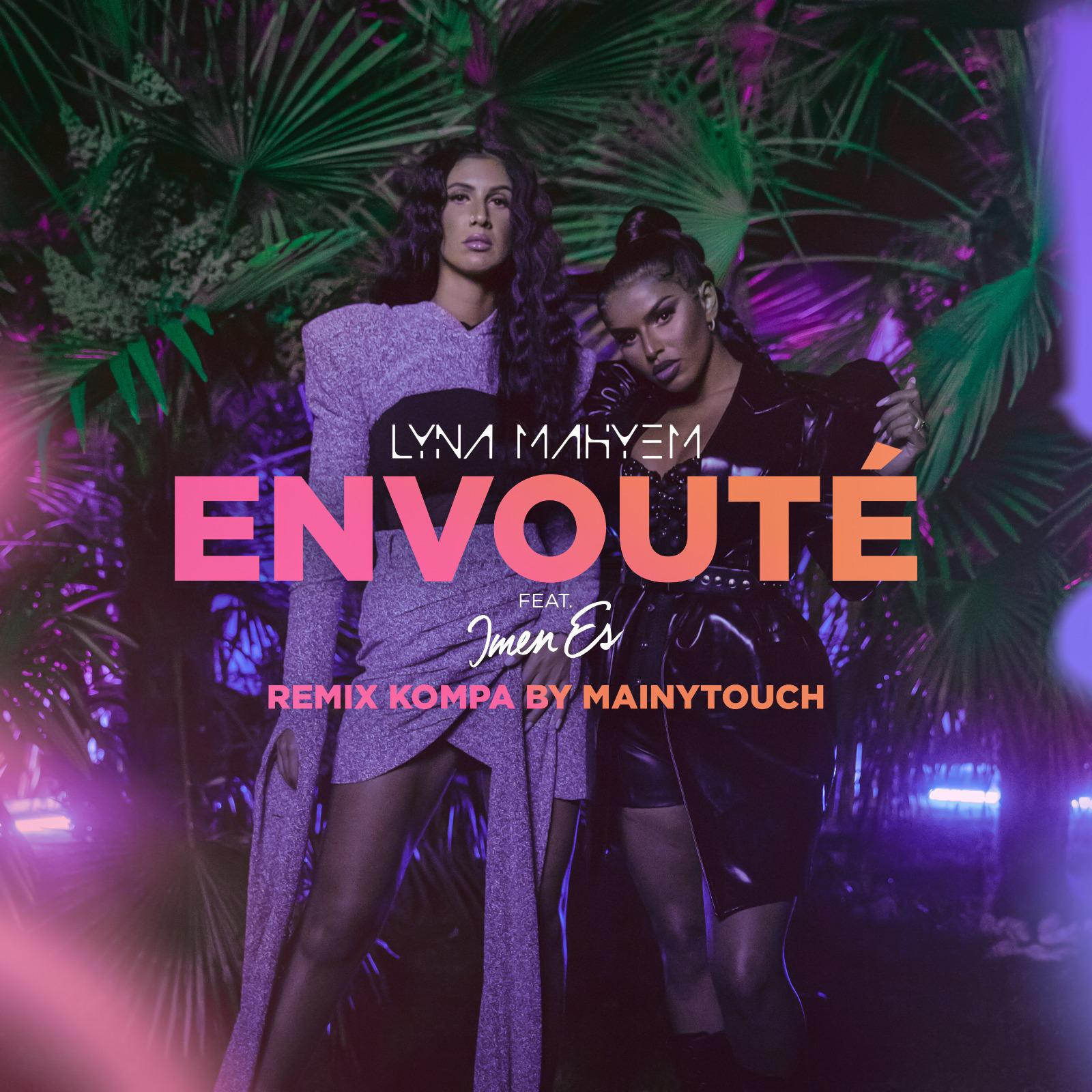 LYNA MAHYEM FT IMEN ES - ENVOÛTE