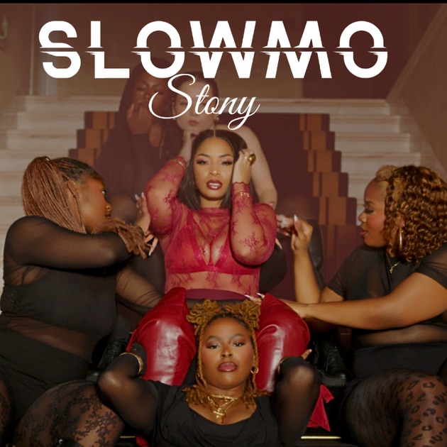 STONY - SLOWMO