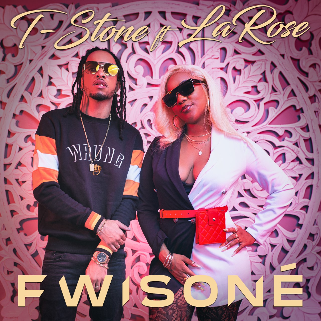 T-STONE FT LAROSE - FWISONE